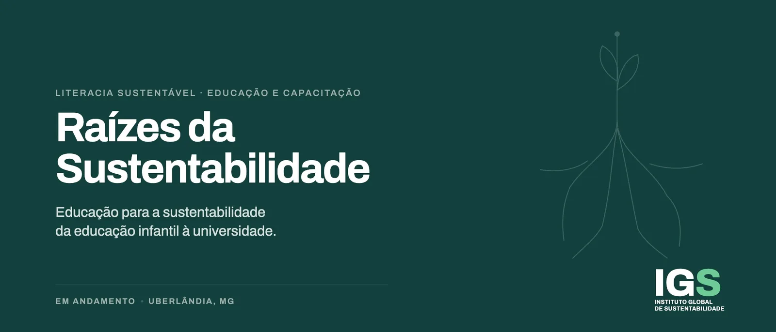 Raízes da Sustentabilidade
